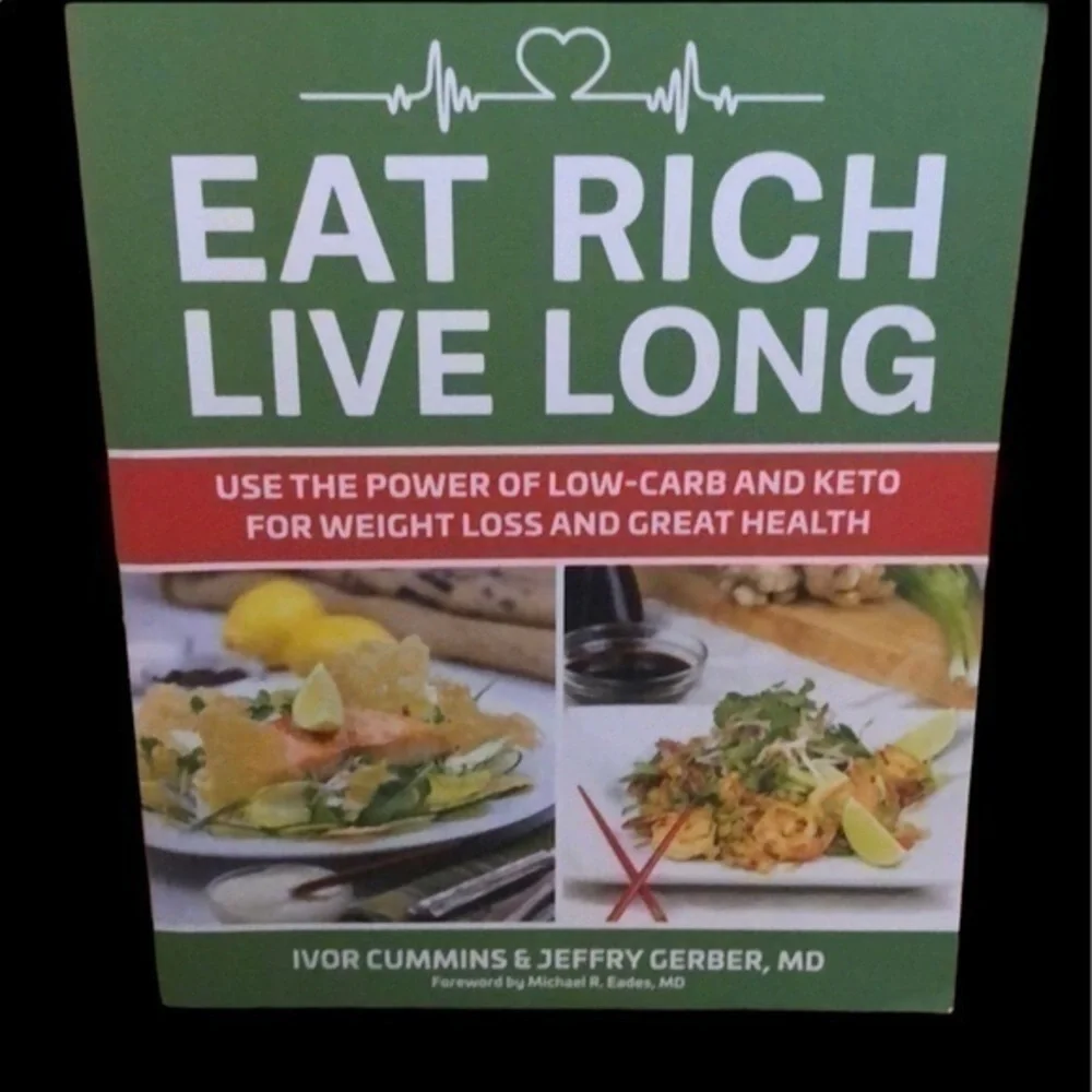 Eat Rich, Live Long cookbook